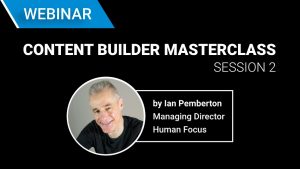 Content Builder Masterclass by Ian Pemberton