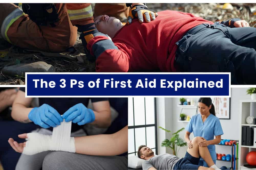 3 Ps of First Aid