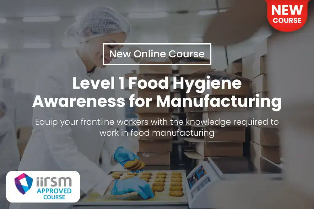 Annoucement Blog Level 1 Food Hygiene Awareness for Manufacturing