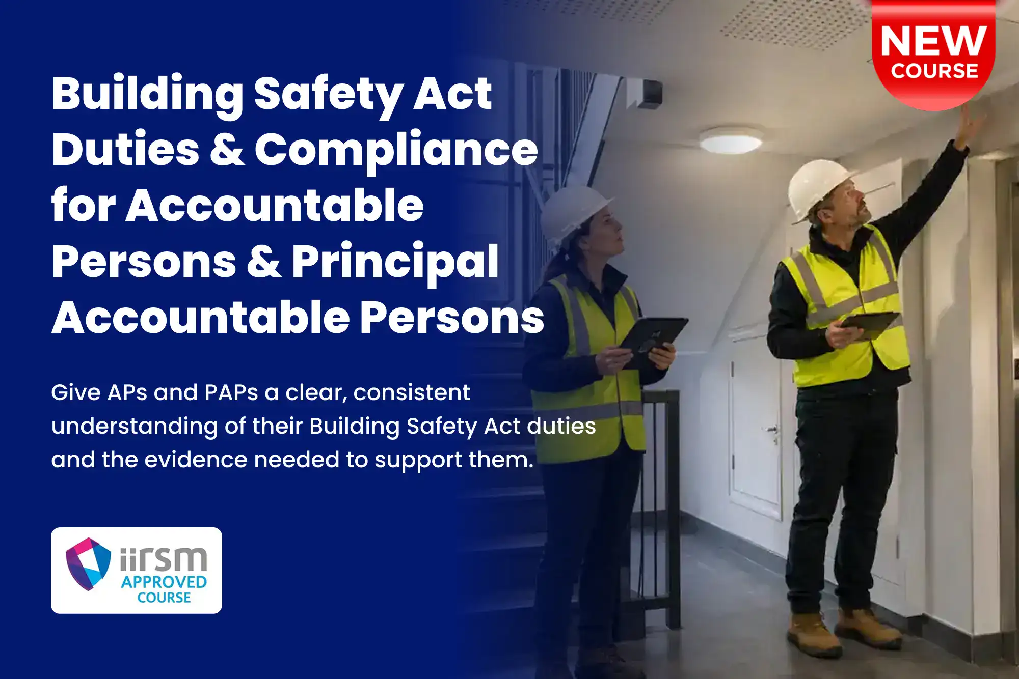Course Announcement Building Safety Act Duties & Compliance for APs and PAPs