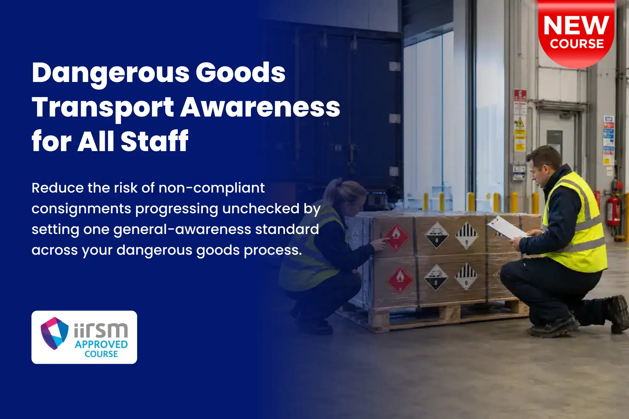 Course Announcement Dangerous Goods Transport Awareness for All Staff
