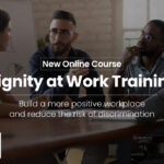 Course Announcement Dignity at Work Training
