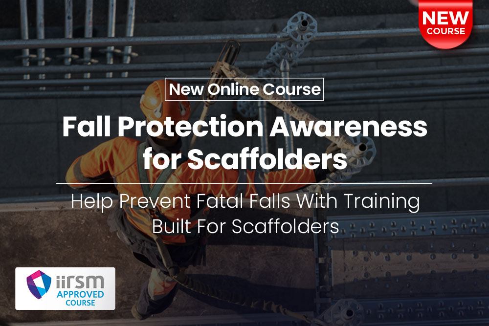 Course Announcement Fall Protection Awareness for Scaffolders