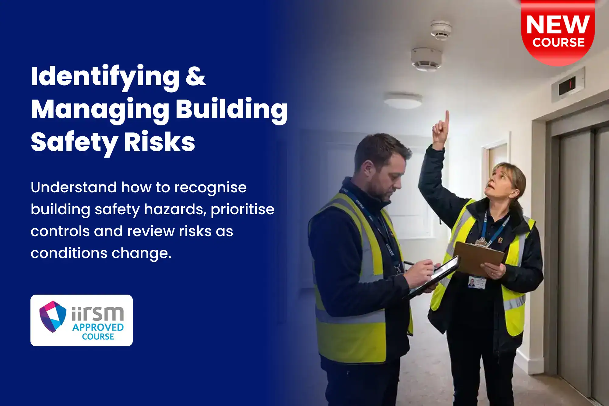 Course Announcement - Identifying & Managing Building Safety Risks for Accountable Persons & Principal Accountable Persons