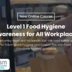 Course Announcement Level 1 Food Hygiene Awareness for All Workplaces