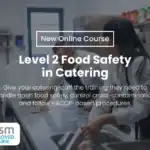 Course Announcement Level 2 Food Safety in Catering