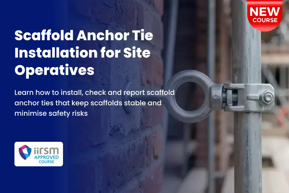 Course Announcement Scaffold Anchor Tie Installation for Site Operatives