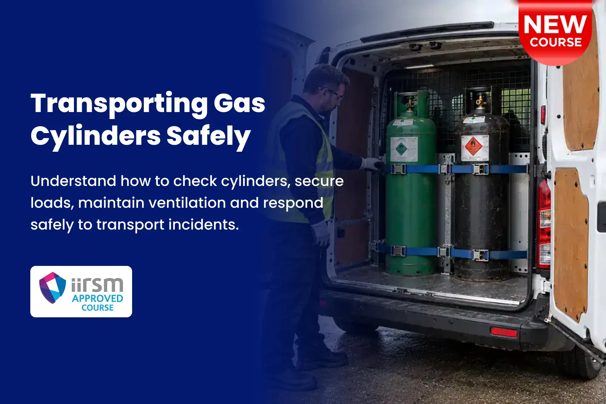 Course Announcement - Transporting Gas Cylinders Safety