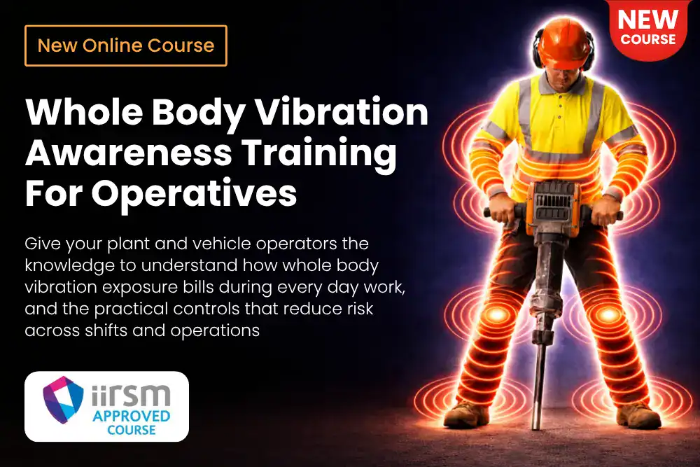 Course Announcement Whole Body Vibration Awareness Training for Operators