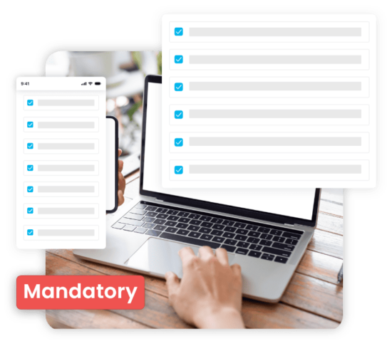 Easily Complete and Track Mandatory