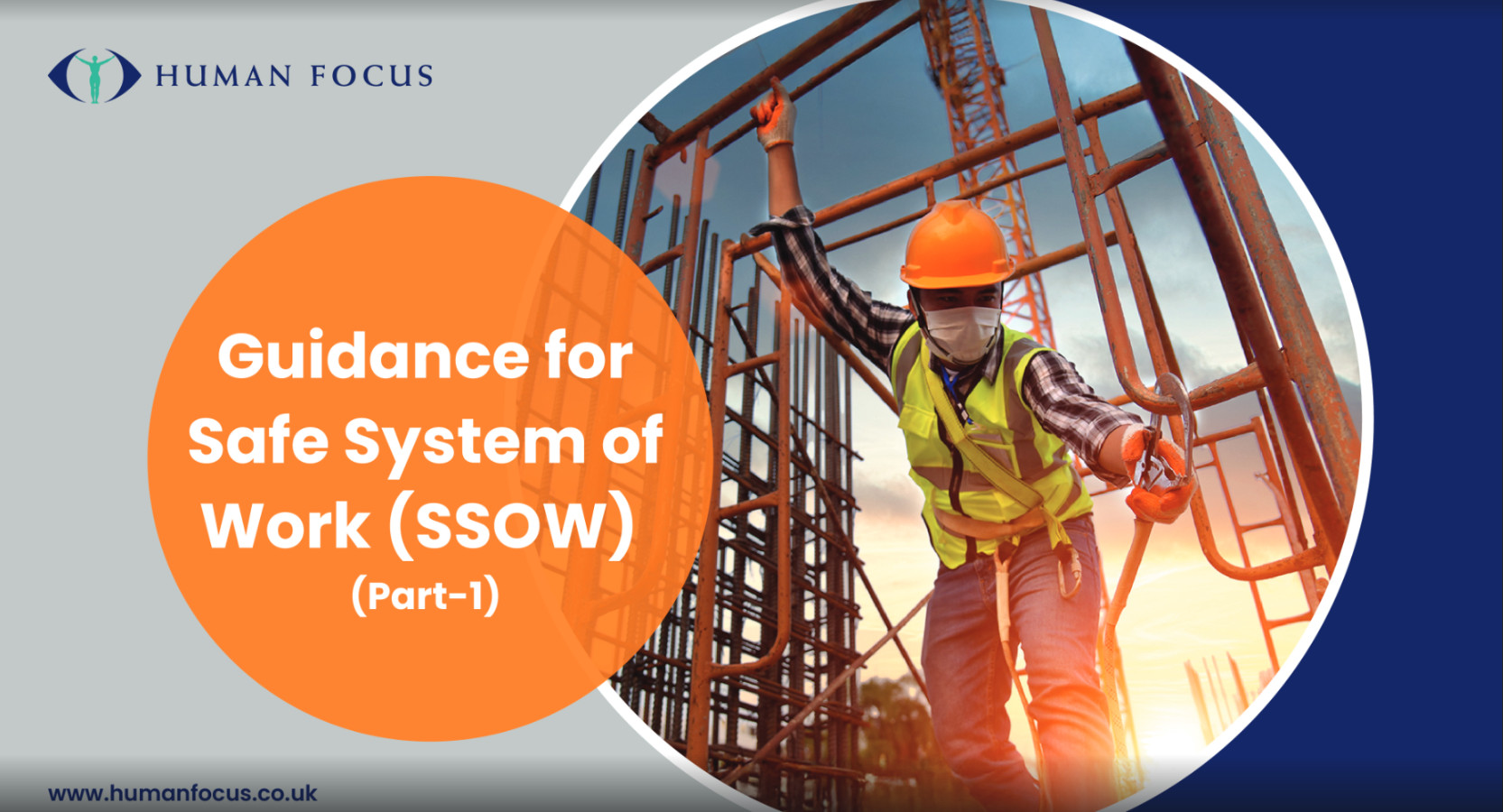 Guidance for Safe Systems of Work (SSOW) - Part 1