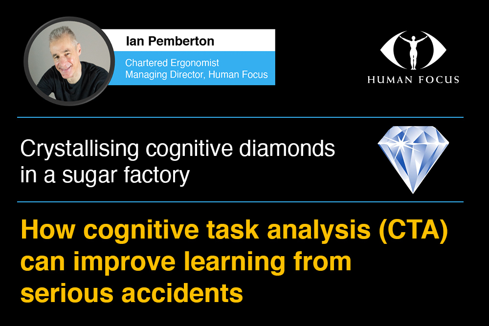 How Cognitive Task Analysis (CTA) Can Improve Learning From Serious Accidents