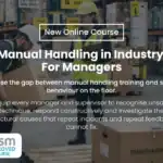 New Course Manual Handling in Industry For Managers